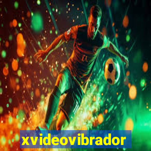 xvideovibrador