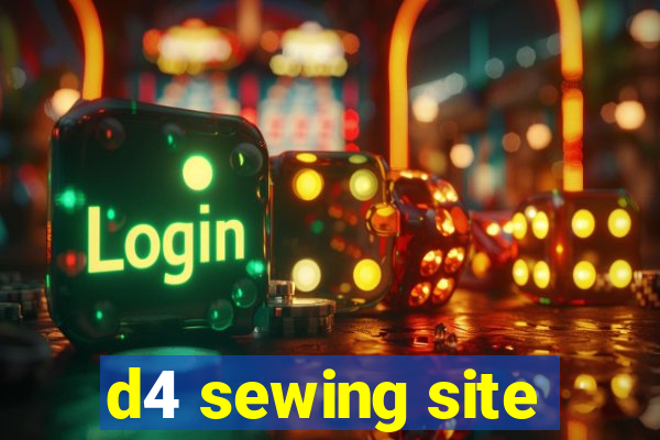 d4 sewing site