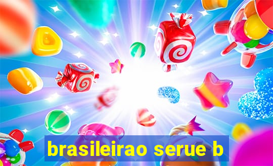 brasileirao serue b
