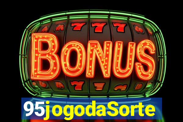 95jogodaSorte