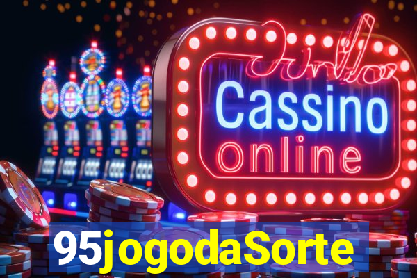 95jogodaSorte