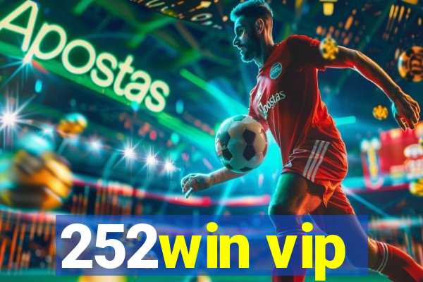 252win vip