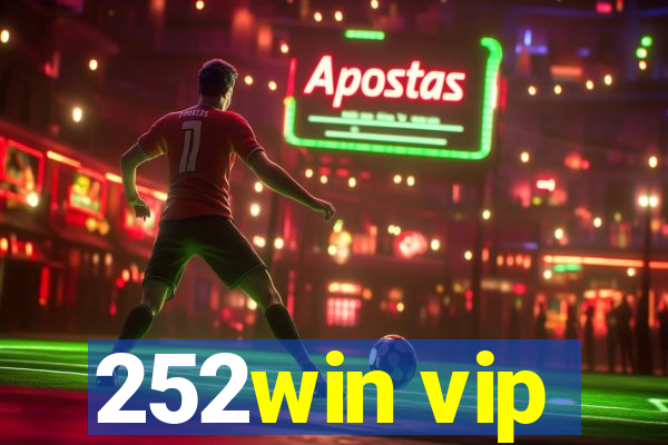 252win vip