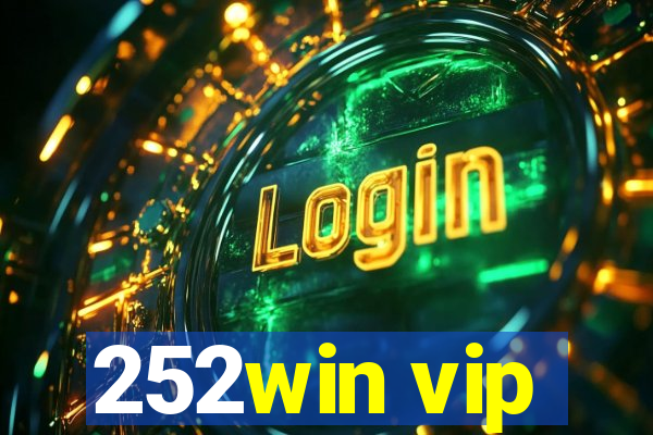 252win vip