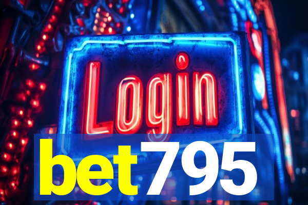bet795