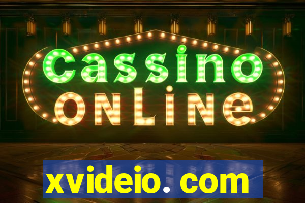 xvideio. com