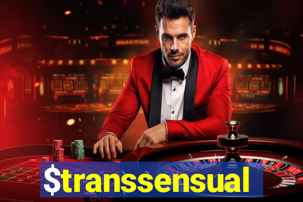 $transsensual