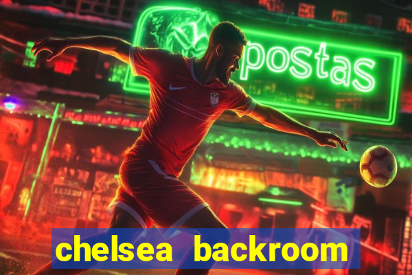chelsea backroom casting couch