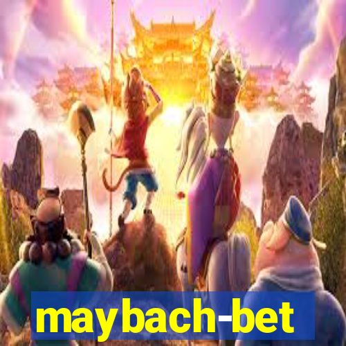 maybach-bet