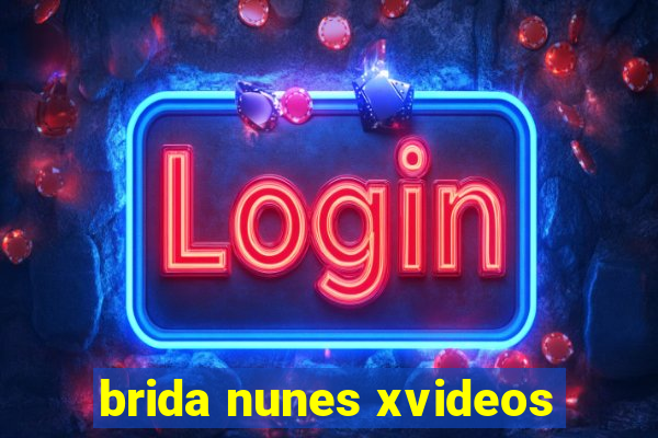 brida nunes xvideos