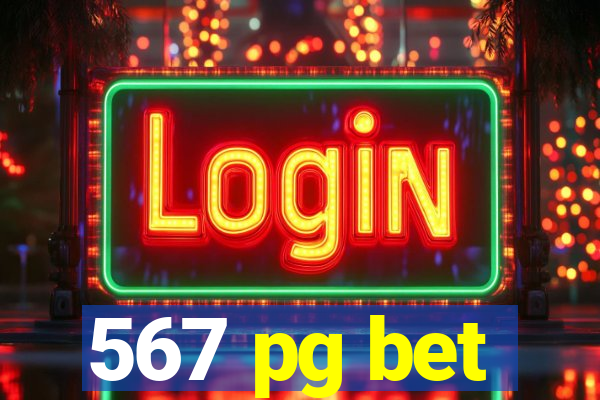 567 pg bet