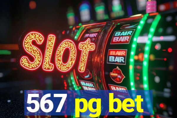 567 pg bet