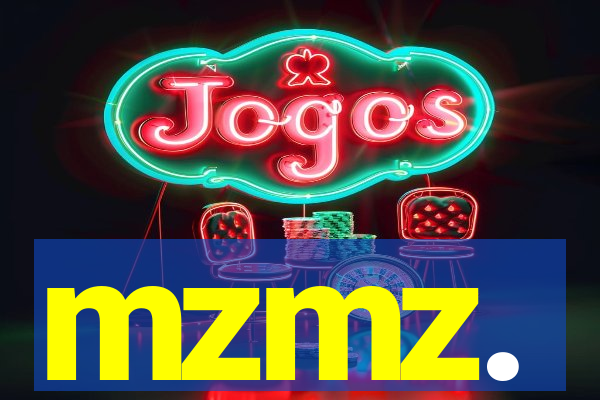mzmz.