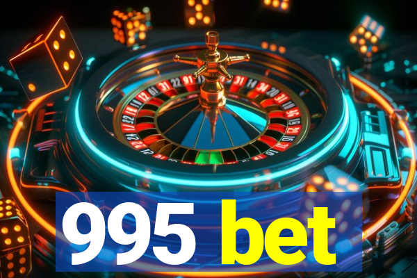 995 bet