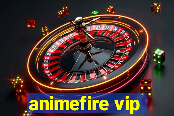 animefire vip