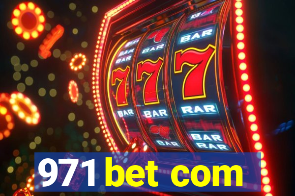 971 bet com