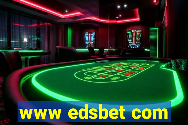 www edsbet com