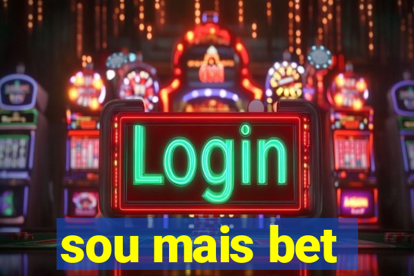 sou mais bet