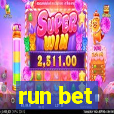 run bet