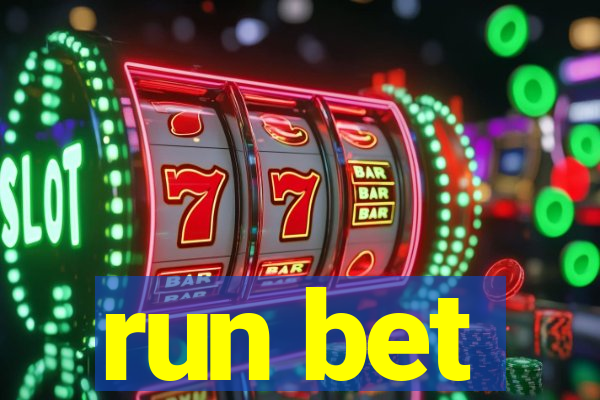 run bet