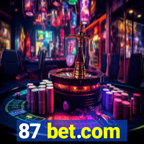 87 bet.com