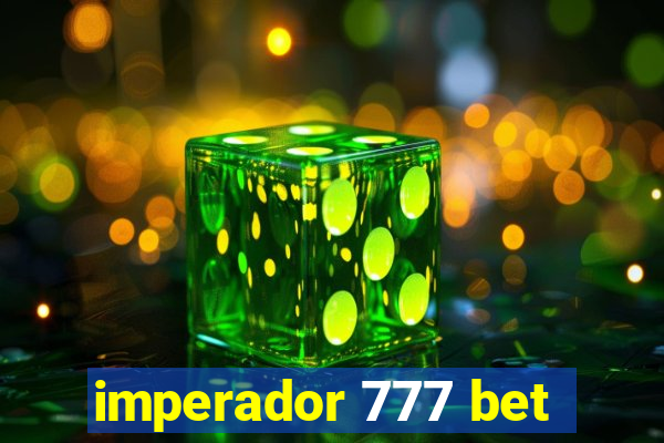 imperador 777 bet