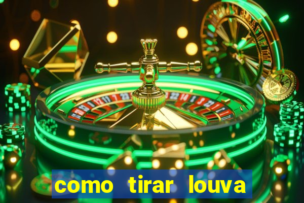 como tirar louva deus de casa