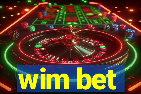 wim bet
