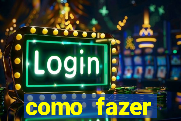 como fazer masturbador caseiro