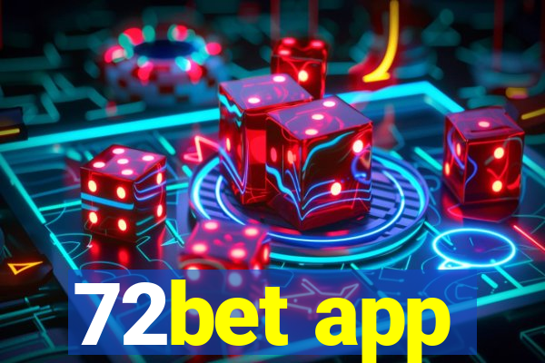 72bet app