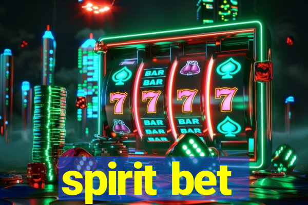 spirit bet