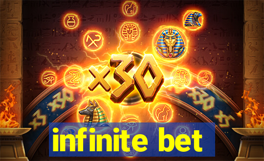 infinite bet