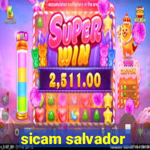 sicam salvador