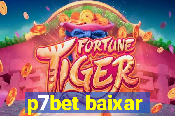p7bet baixar