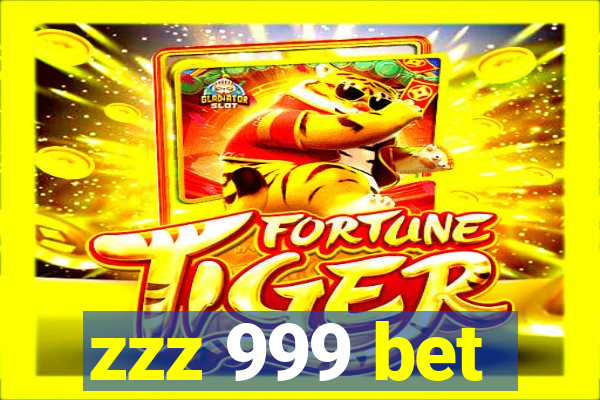 zzz 999 bet