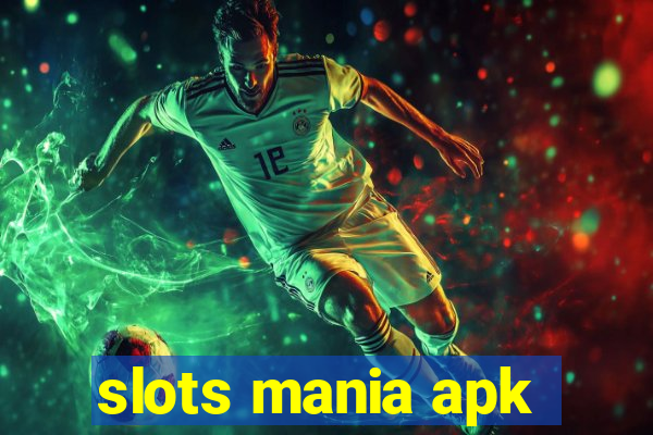 slots mania apk