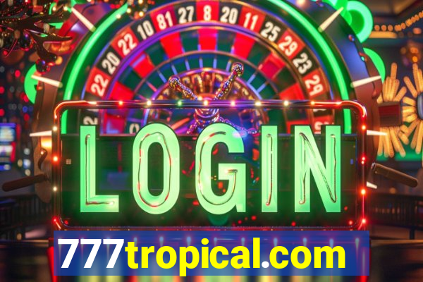 777tropical.com