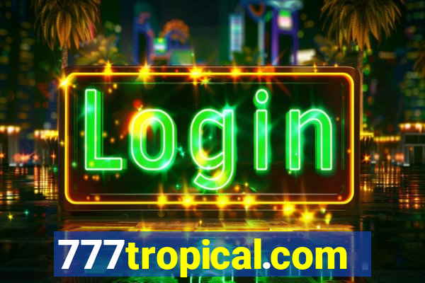 777tropical.com