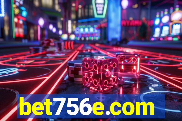 bet756e.com