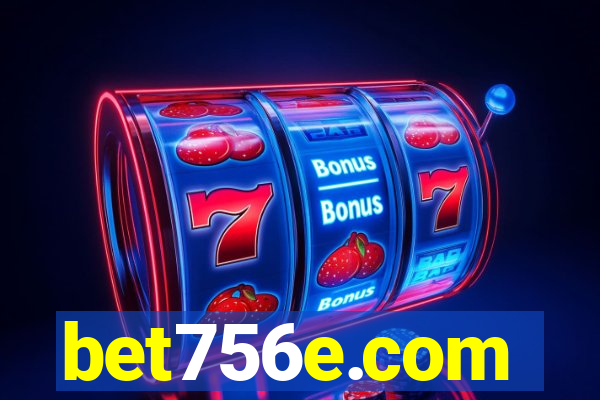 bet756e.com