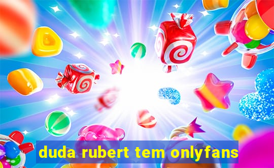 duda rubert tem onlyfans
