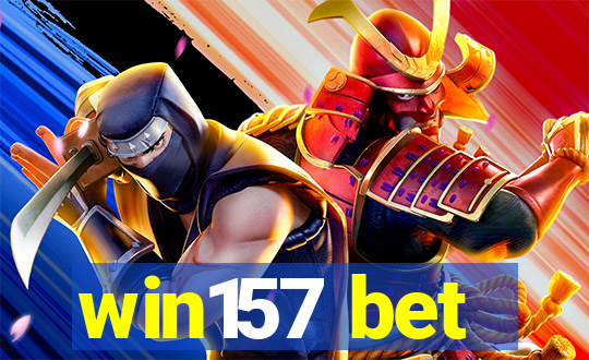 win157 bet