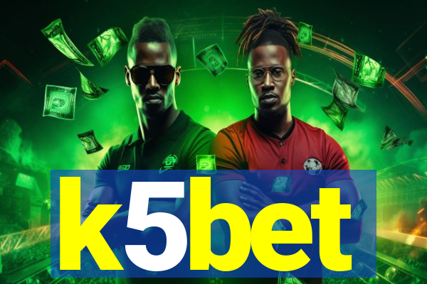 k5bet