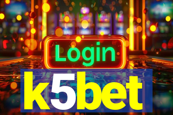 k5bet