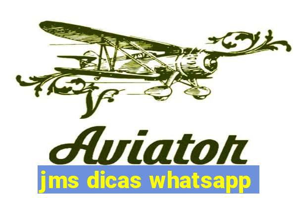 jms dicas whatsapp