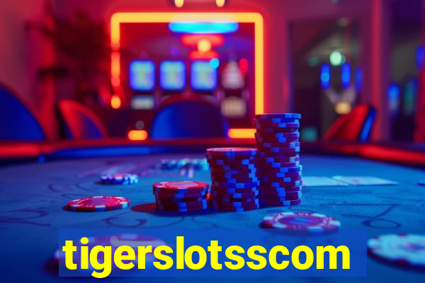 tigerslotsscom