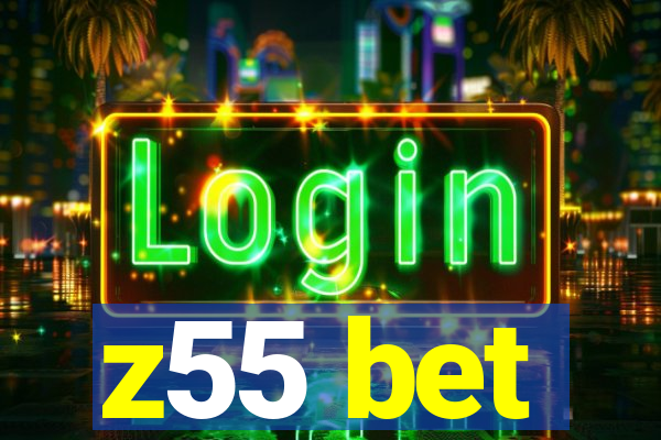 z55 bet
