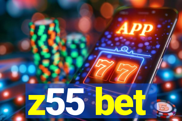 z55 bet