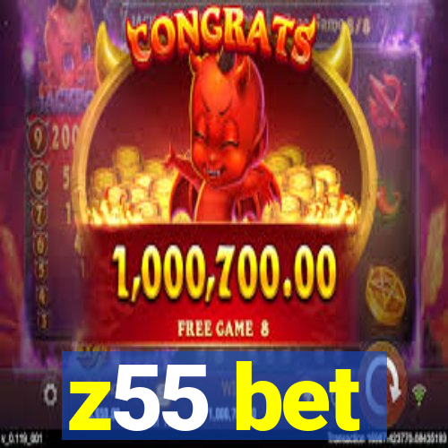 z55 bet