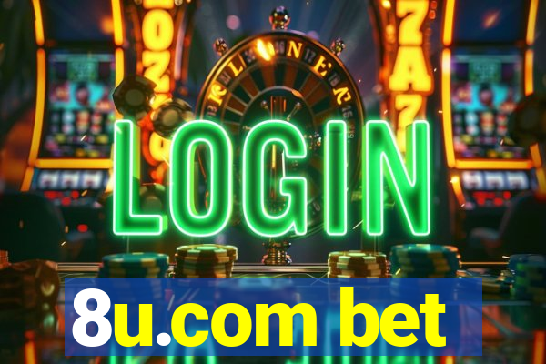 8u.com bet